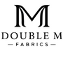 Double M Fabrics
